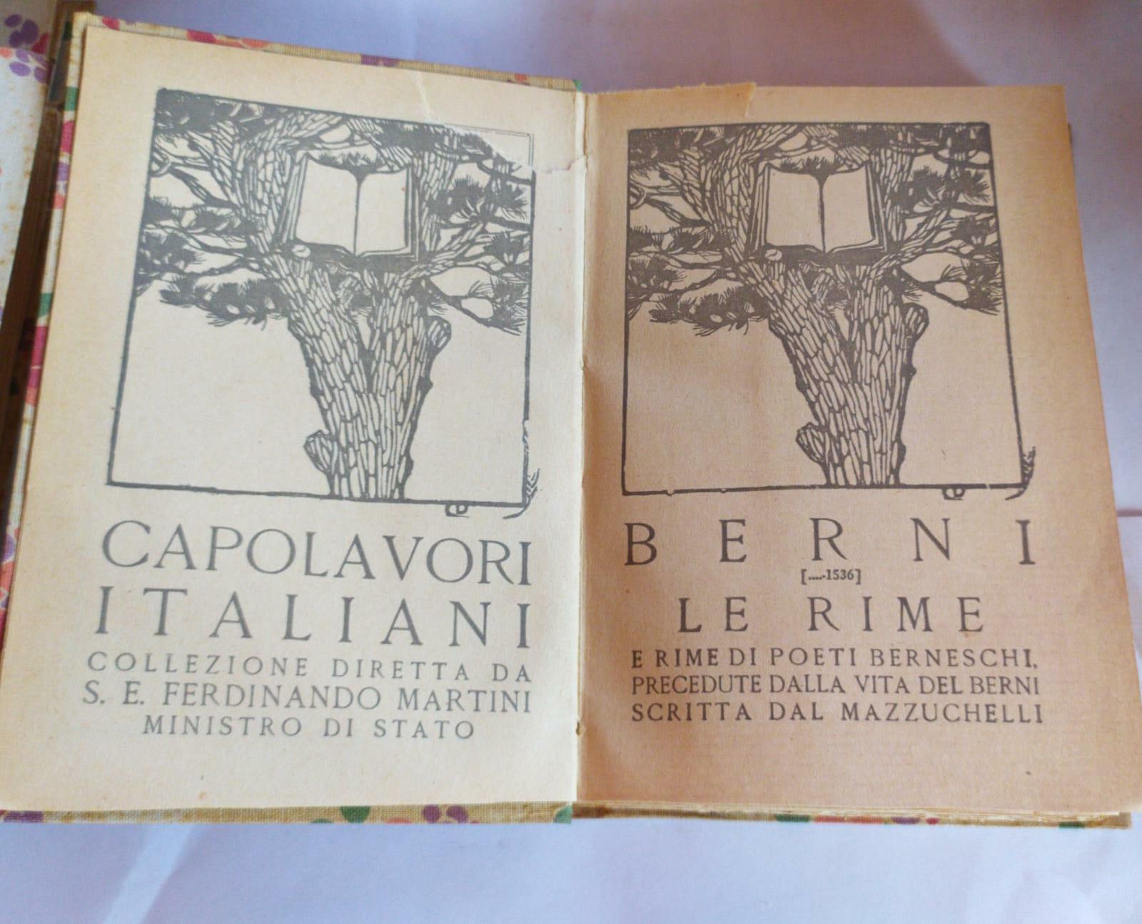 Le rime. E rime di poeti Berneschi precedute dalla vita del Berni. Scritta dal Mazzuchelli