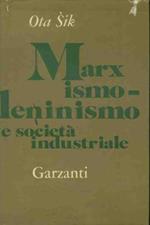 Marxismo leninismo e società industriale