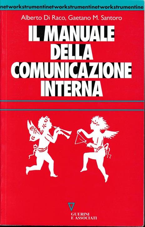 Il manuale della comunicazione interna - Alberto Di Raco - copertina