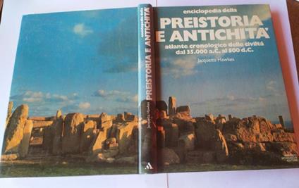 Enciclopedia della preistoria e antichità atlante cronologico delle civiltà dal 35.000 a.C. al 500 d.C - Jacquetta Hawkes - copertina