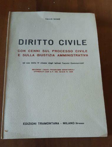 Diritto civile Con cenni sul processo civile e sulla giustizia amministrativa - copertina
