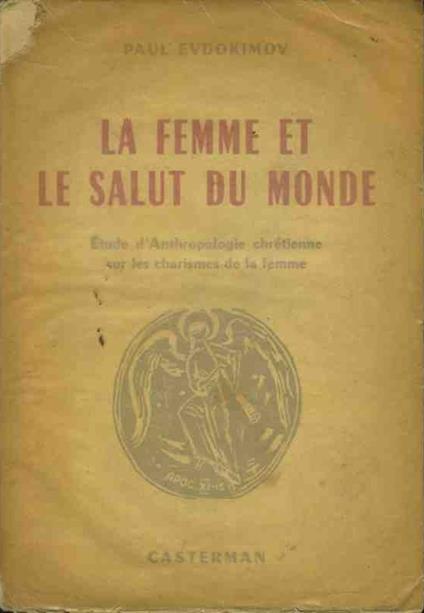 La femme et le salut du monde - Paul Evdokimov - copertina