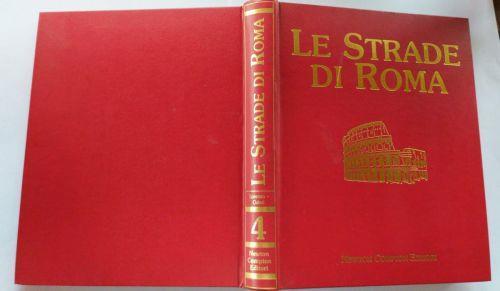 Le strade di Roma. Volume 4 - copertina