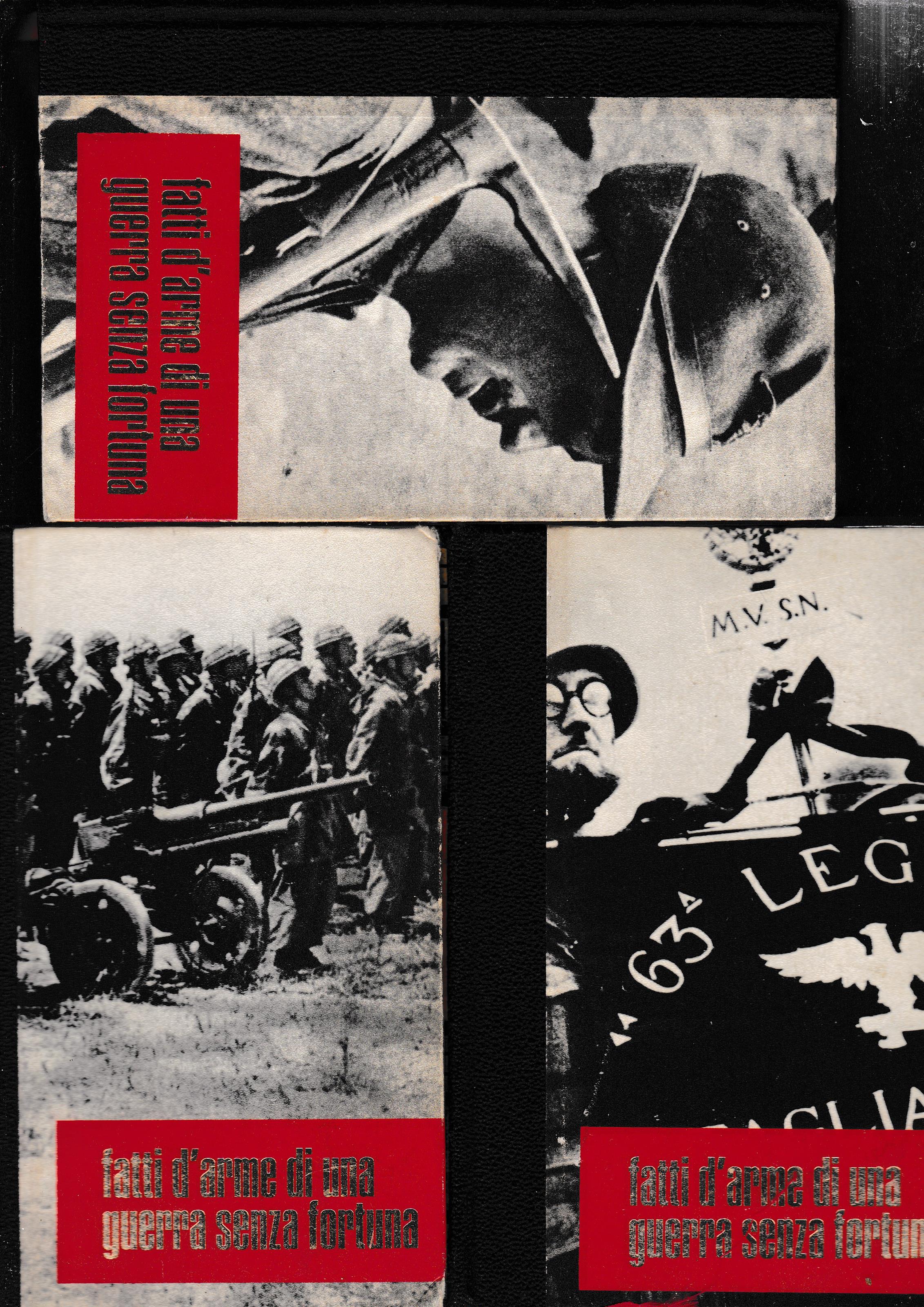 Fatti d'arme di una guera senza fortuna, tre volumi