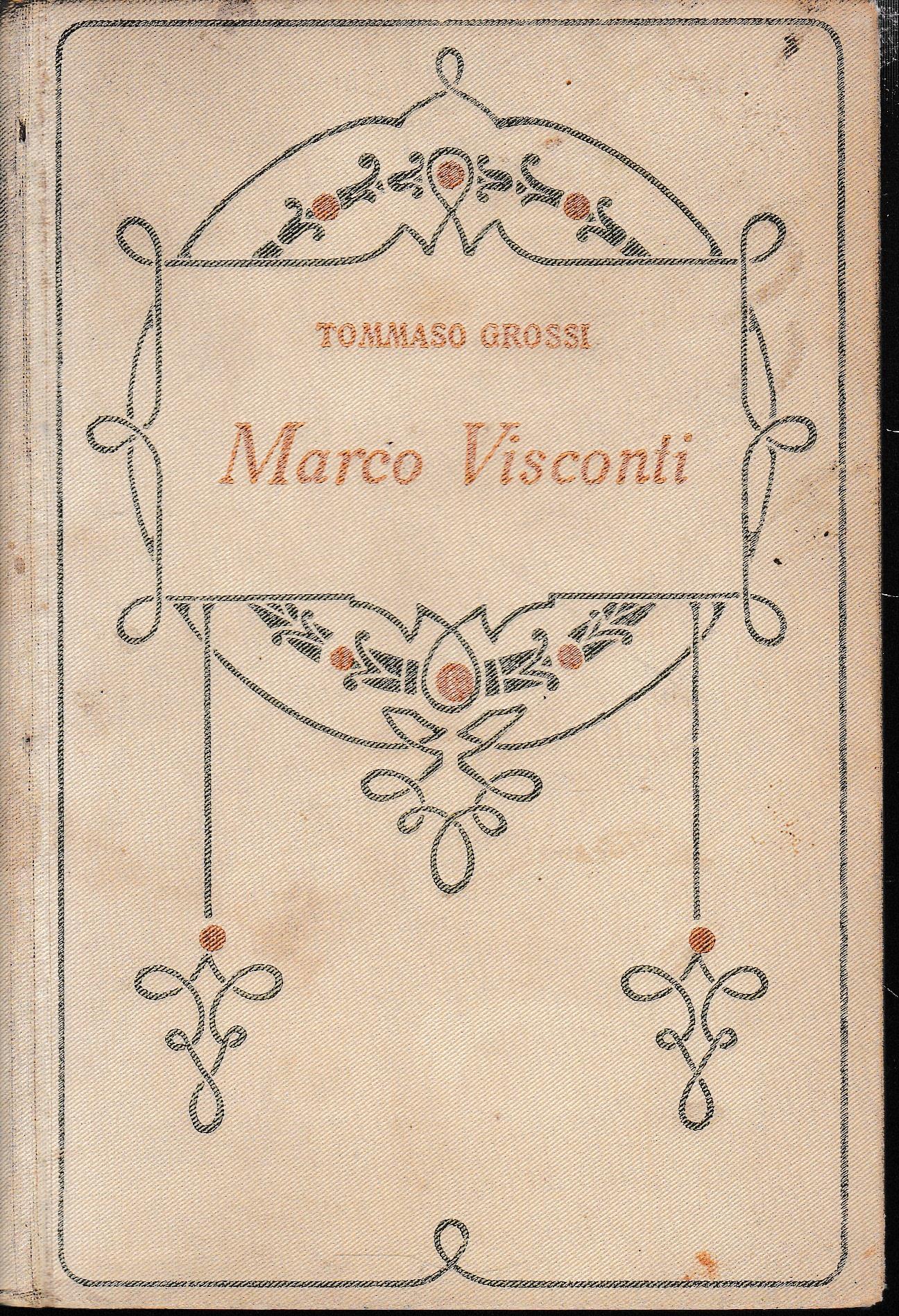 Marco Visconti. Storia del Trecento