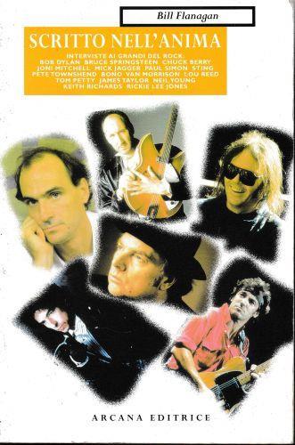 Scritto nell'anima. 29 interviste ai grandi del rock - Bill Flanagan - copertina