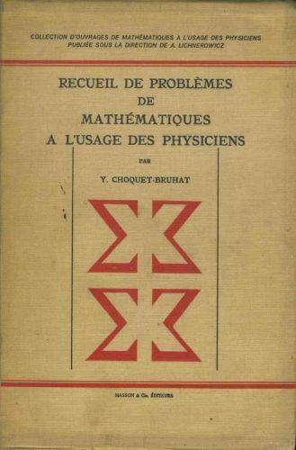 Recueil de problemes de mathematiques a l'usage des physiciens - copertina