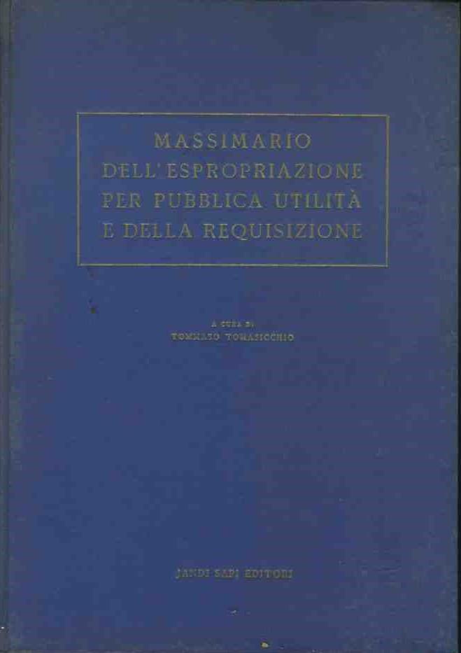 Massimario dell'espropriazione per pubblica utilità e della requisizione