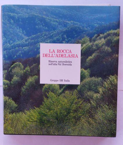 La Rocca dell'Adelasia. Riserva naturalistica nell'alta Bormida - copertina