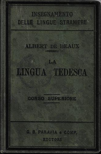 La lingua Tedesca. Corso superiore - copertina