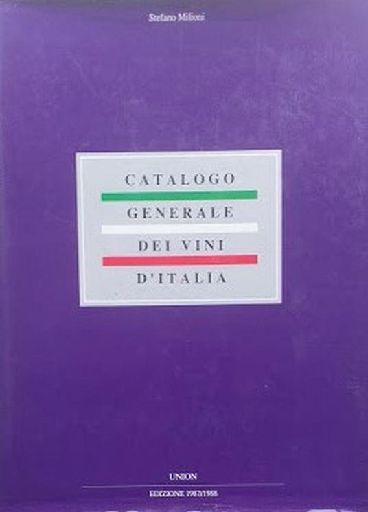 Catalogo Generale Dei Vini 1987/1988 - Stefano Milioni - copertina