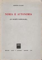 Nomia e autonomia (in società particolari)