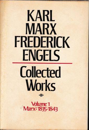 Collected Works, volume 1 karl Marx: 1835-1843. Un volume - copertina