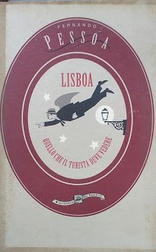 Lisboa, quello che il turista deve vedere - Fernando Pessoa - copertina