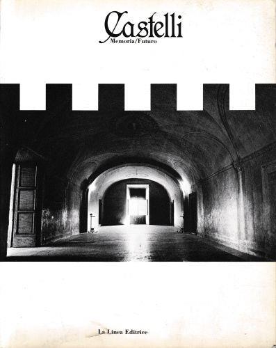 Castelli. Memoria/Futuro - copertina
