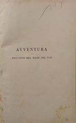 Avventura. Racconti del mare del Sud