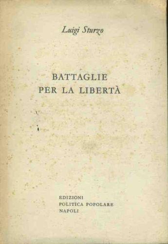 Battaglie per la libertà - Luigi Sturzo - copertina