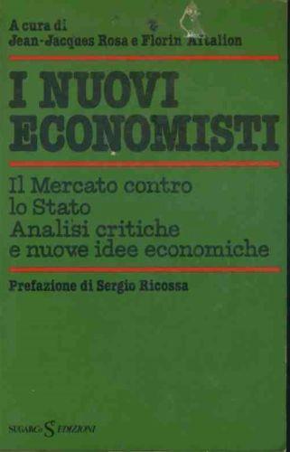 I nuovi economisti - Jean-Jacques Rosa - copertina