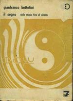 Il Segno. Dalla magia fino al cinema
