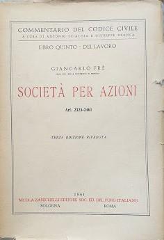 Libro quinto - del lavoro: Società per azioni, art. 2325-2461