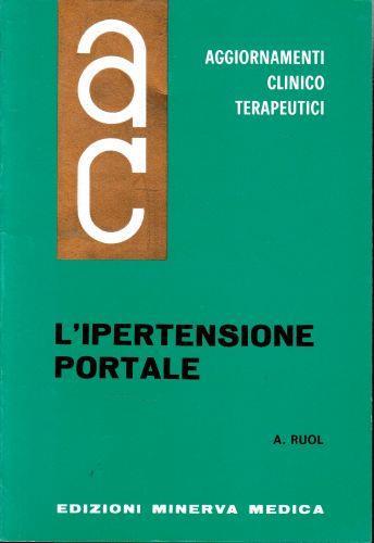Aggiornamenti Clinico Terapeutici. L'Ipertensione Portale - copertina