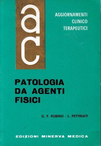 Aggiornamenti Clinico Terapeutici. Patologia da agenti fisici - copertina