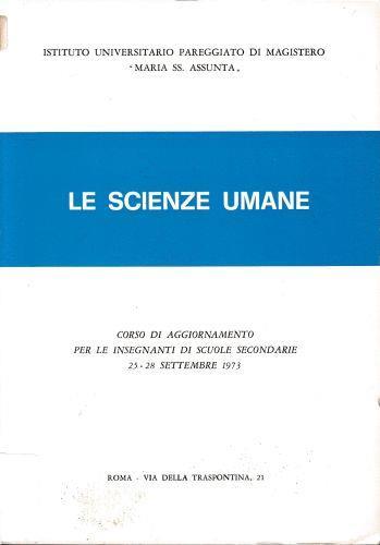 Le scienze umane. Corso di aggiornamento per le insegnanti di scuole magistrali - copertina