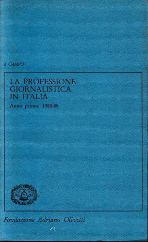 La professione giornalistica in Italia. Anno primo 1988-89 - copertina