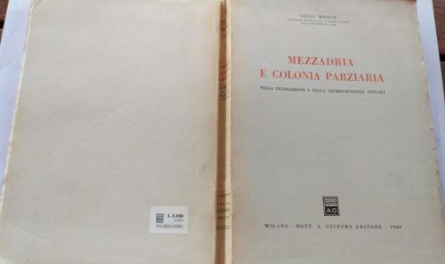 Mezzadria e colonia parziaria - Luigi Mosco - copertina