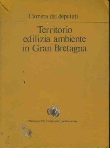 Territorio edilizia ambiente in Gran Bretagna - copertina