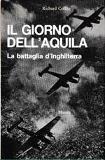 Il giorna dell'aquila. La battaglia d'Inghilterra