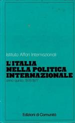 Istituto Affari Internazionali. L'Italia nella Politica Internazionale, anno quinto 1976-1977