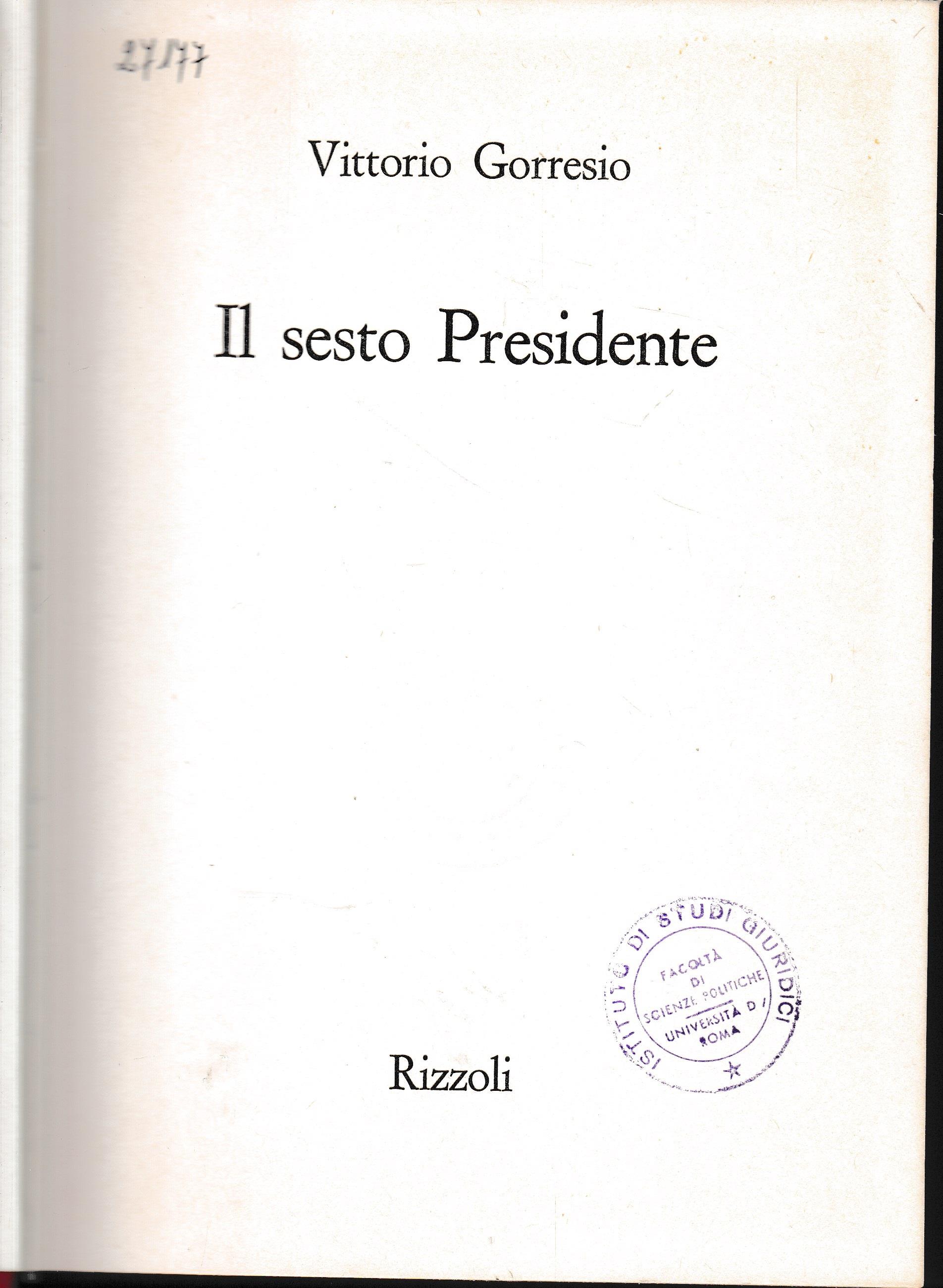 Il sesto Presidente
