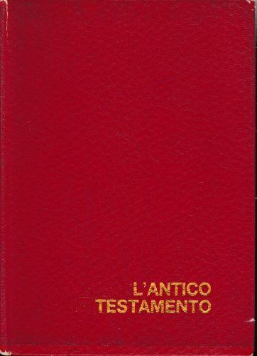 La storia della salvezza ne l'Antico Testamento - Mons. Enrico Galbiati - copertina