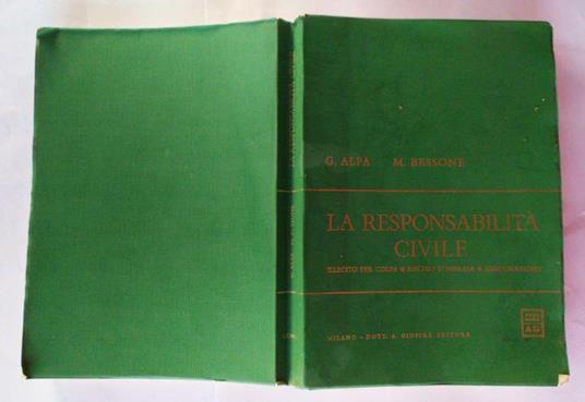La responsabilità civile. Illecito per colpa. Rischio d'impresa. Assicurazione - copertina