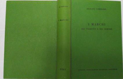 I marchi dei prodotti e dei servizi - Renato Corrado - copertina