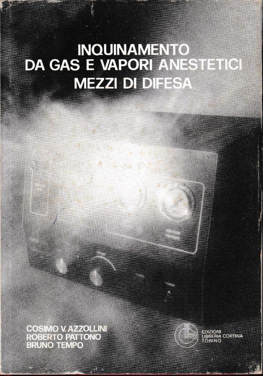Inquinamento da gas e vapori anestetici mezzi di difesa - copertina