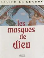 Les Masques de Dieu