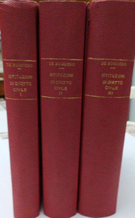 Istituzioni di Diritto Civile Volume I II III - Roberto De Ruggiero - copertina