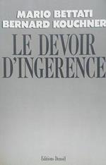 Le devoir d'ingerence. Peut-on laisser mourir?