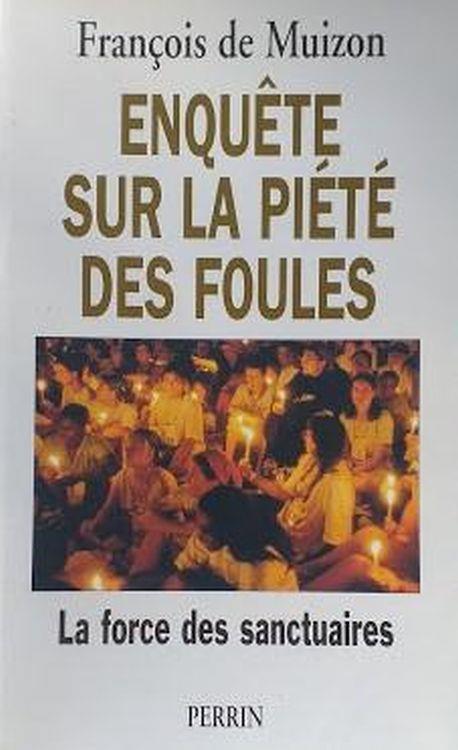 Enquete sur la piété des foules. La force des sanctuaires - copertina