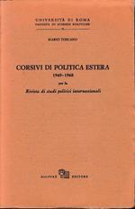 Corsivi di politica estera 1949-1968 per la Rivista di studi politici internazionali