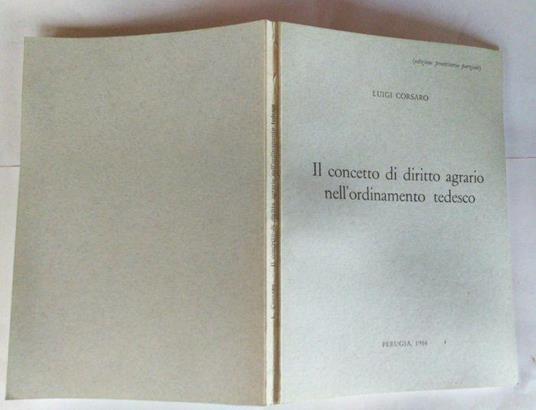 Il concetto di diritto agrario nell'ordinamento tedesco - Luigi Corsaro - copertina