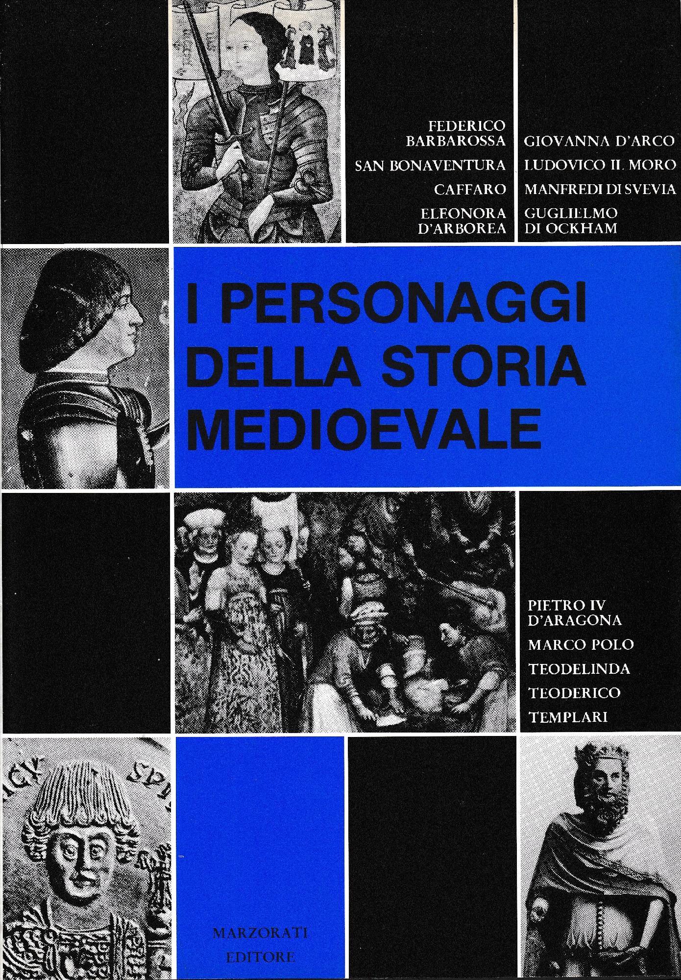 I personaggi della storia medioevale