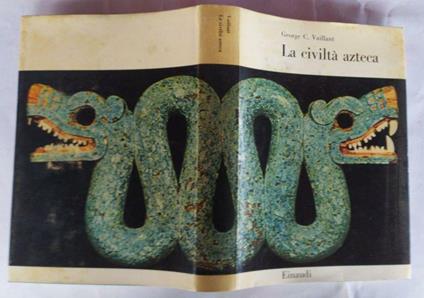La civilta' azteca - George C. Vaillant - copertina