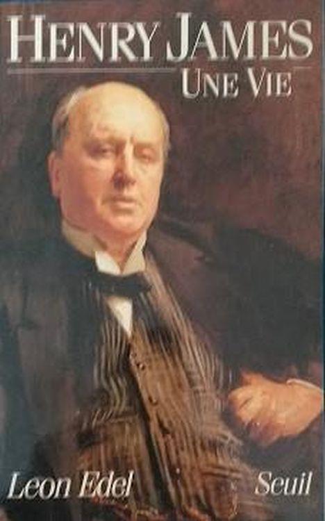 Henry James : Une Vie - Leon Edel - copertina