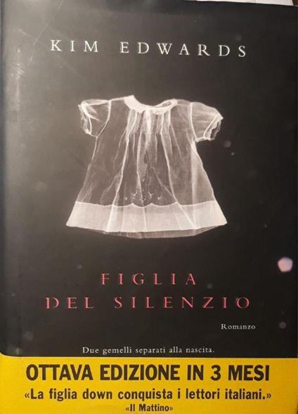 Figlia del silenzio - Kim Edwards - copertina
