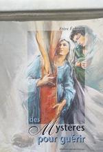Des mystères pour guérir