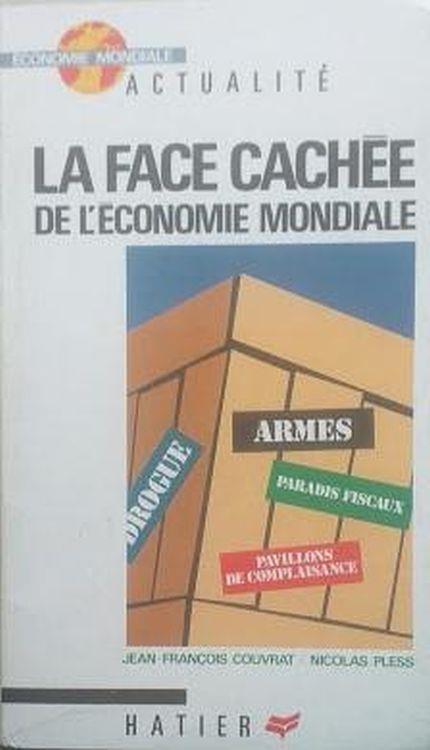 Face Cachee De L'Economie Mondiale - copertina