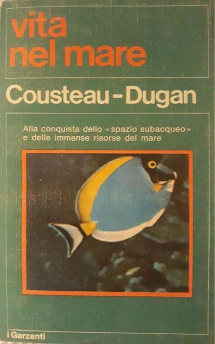 Vita nel mare - Cousteau Dugan - copertina